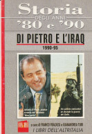 DI PIETRO E L'IRAQ - Storia Degli Anni '80 E '90 - Geschichte