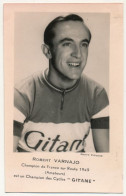 Photographie Avec Impression 9X14cm - ROBERT VARJANO, Champion De France Sur Route 1949 - Cycles Gitane - Ciclismo