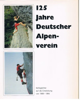 B100 892 Landes 125 Jahre Deutscher Alpenverein Entwicklung 1969-1994 !! - Libros Antiguos Y De Colección