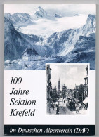 B100 894 Festschrift 100 Jahre Sektion Krefeld Deutscher Alpenverein Rarität ! - Libros Antiguos Y De Colección