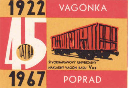Slovakia - Matchbox Packet Label - 100 X 70 Mm, 45 Years Of Vagonka Poprad - Manufactures Freight Wagons - Boites D'allumettes - Etiquettes