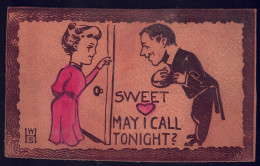 +++ CPA - Fantaisie - Carte En Cuir - " Sweet May I Call Tonight ? " // - Autres & Non Classés