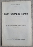 DANS L'OMBRE Du HAREM Pièce En Trois Actes Lucien Besnard 1926 Pièce Théâtre - Autores Franceses