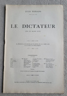 LE DICTATEUR  Pièce En Quatre Actes Jules Romain 1926 Pièce Théâtre - Auteurs Français