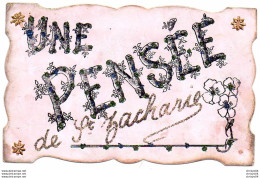 78Sm   83 Saint Zacharie Une Pensée De ... Cpa Rose Ecriture Dorée - Saint-Zacharie