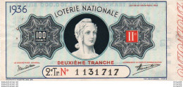 V11 96Hs   Billet De Loterie Nationale Marianne 100F De 1936 La 2eme Tranche - Biglietti Della Lotteria