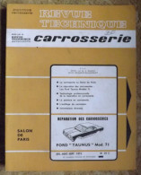 REVUE TECHNIQUE AUTOMOBILE.   LA CARROSSERIE..  1972 - Livres Dédicacés