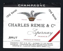 Etiquette Champagne  Brut   Millesime 1949  Charles Remie & Cie  Epernay    Marne 51 - Champagne