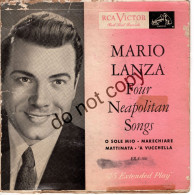 °°° 636) 45 GIRI - MARIO LANZA - FOUR NEAPOLITAN SONGS °°° - Autres - Musique Italienne