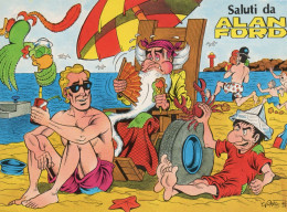 CARTOLINA PUBBLICITà ITALIA SALUTI DA ALAN FORD 1999 ITALY ADVERTISING POSTCARD ITALIEN ANSICHTSKARTEN - Bandes Dessinées