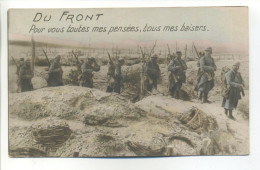 CPA Militaria Guerre 14-18 - Colonne De Soldats - Equipement, Fusils  - " Du Front, Pour Vous, Toutes Mes Pensées,..." - Guerre 1914-18