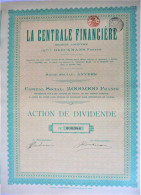 La Centrale Financière -action De Dividende (1925) - Anvers - Banque & Assurance