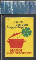 MAGGI KLARE FLEISCHSUPPE - ALTES DEUTSCHES STREICHHOLZ ETIKETT - OLD MATCHBOX LABEL GERMANY - Boites D'allumettes - Etiquettes