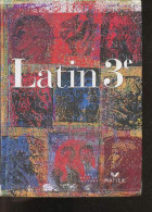 Latin, 3e - Colette Milès, Sylvie Thornes - 1998 - Non Classés