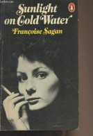 Sunlight On Cold Water - Sagan Françoise - 1973 - Language Study