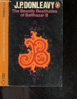 The Beastly Beatitudes Of Balthazar B - J. P. Donleavy - 1970 - Sprachwissenschaften