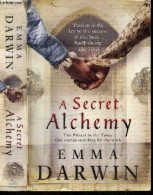 A Secret Alchemy - EMMA DARWIN - 2009 - Linguistique
