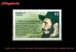 CUBA MINT. 2010-03 50 ANIVERSARIO DEL PENSAMIENTO DE FIDEL CASTRO SOBRE CIENCIA - Nuevos