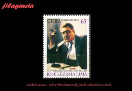 CUBA MINT. 2010-47 CENTENARIO DEL ESCRITOR CUBANO JOSÉ LEZAMA LIMA - Nuevos