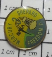 321 Pin's Pins / Beau Et Rare / ESPACE / EXPLORATION SPATIALE MISSION MERCURY 3 FREEDOM 7 SHEPARD - Spazio
