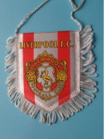 LIVERPOOL F.C. >> WIMPEL ( Drapeau ) FANION De FOOTBALL / VOETBAL ( Pennant ) >> ( Zie / Voir Scan ) +/- 10 X 8 Cm.! - Uniformes Recordatorios & Misc