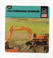 FICHE PELLE HYDRAULIQUE CATERPILLAR - Andere & Zonder Classificatie