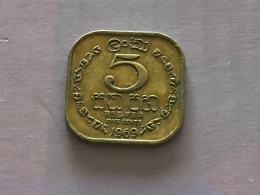 Münze Münzen Umlaufmünze Sri Lanka 5 Cents 1969 - Sri Lanka