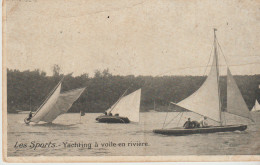 Les Sports. YATCHING à Voile En Rivière - Vela