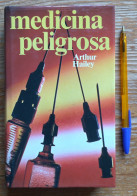 LIBRO MEDICINA PELIGROSA (ARTHUR HALLEY) 400 PAG - Culture