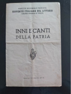 INSERTO INNI E CANTI DELLA PATRIA REGNO D'ITALIA GIL LITTORIO TRIESTE 1939 - Weltkrieg 1939-45