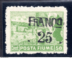 Fiume - Franco 25 Su 50 Doppia Soprastampa Solo Della Parola "FRANCO" - Ortsausgaben/Autonome A.