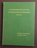 RARE - MONNAIES DES PAYS BAS BOURGUIGNONS ET ESPAGNOLS De 1434 à1713 + SUPPLEMENT (voir Scans) - Literatur & Software