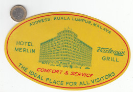 ETIQUETA - STICKER - LUGGAGE LABEL  MALAYA- MALASIA - HOTEL MERLIN - KUALA LUMPUR - Etiquettes D'hotels