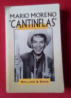 ANTIGUO LIBRO AÑO 1998 MARIO MORENO CANTINFLAS WALLACE & DAVIS..ACTOR DE CINE..EDIMAT LIBROS. EN ESPAÑOL...VER FOTOS.... - Biografías