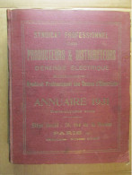 Annuaire 1931 - Syndicat Professionnel Des Producteurs & Distributeurs D'énergie électrique.... - Annuaires Téléphoniques