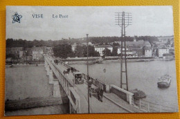 VISE  - Le Pont  -  1916 ( Feldpost ) - Wezet