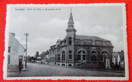 GRANDGLISE  -  Hôtel De Ville  Et Monument 14-18 - Belöil