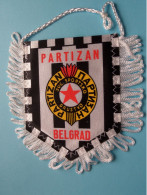 PARTIZAN * BELGRAD > FANION De FOOTBALL / VOETBAL (Pennant) WIMPEL (Drapeau) ( See Scan ) +/- 10 X 8 Cm.! - Abbigliamento, Souvenirs & Varie