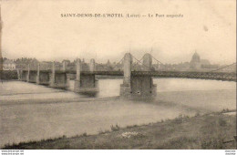 D45  SAINT DENIS DE L'HÔTEL  Le Pont Suspendu - Jargeau