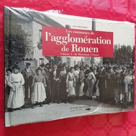 LES COMMUNES DE L AGGLOMÉRATION DE ROUEN MAROMME,MESNIL ESNARD,MONTMAIN MONT SAINT AIGNAN, MOULINEAUX, LA NEUVILLE CHANT - Normandië