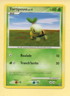 POKEMON N° 77/100 – TORTIPOUSS / Diamant Et Perle – Aube Majestueuse - Diamond & Pearl 