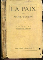 LA PAIX - PIECE EN 4 ACTES - LENERU MARIE - MADAME DE NOAILLES (preface) - 1922 - Autres & Non Classés