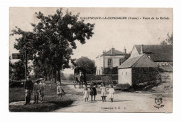 89 VILLENEUVE LA DONDAGRE Route De La Belliole - Coll P.R.S - Panneau Indicateur - Carriole Attelée - Enfants - Villeneuve-la-Dondagre