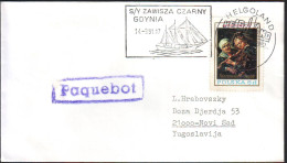 POLAND - S/Y ZAWISZA CZARNY - PAQUEBOT  HELGOLANDL - 1981 - Arktis Expeditionen