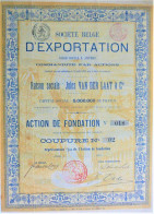 Société Belge D'Exportation - Action De Fondation  (1881 !!) - Antwerpen - Industrie