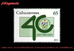 CUBA MINT. 2013-43 40 ANIVERSARIO DE LA FISCALÍA GENERAL DE LA REPÚBLICA - Nuevos