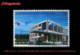 CUBA MINT. 2014-37 50 ANIVERSARIO DEL PARLAMENTO LATINOAMERICANO - Nuevos