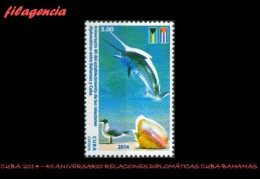 CUBA MINT. 2014-48 40 ANIVERSARIO DE LAS RELACIONES DIPLOMÁTICAS CUBA-BAHAMAS - Unused Stamps