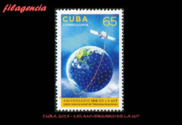 CUBA MINT. 2015-21 150 AÑOS DE LA UNIÓN INTERNACIONAL DE LAS TELECOMUNICACIONES. UIT - Ungebraucht