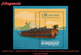 CUBA MINT. 2015-24 EXPOSICIÓN FILATÉLICA SINGAPUR 2015. BARCOS ASIÁTICOS. HOJA BLOQUE - Neufs